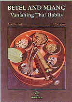 Betel and miang, vanishing Thai habits  (6.5 K)
